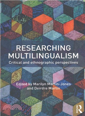 Researching Multilingualism ─ Critical and Ethnographic Perspectives