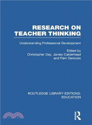 Research on Teacher Thinking ─ Understanding Professional Development