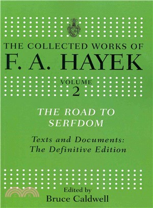 The Road to Serfdom ― Text and Documents: the Definitive Edition