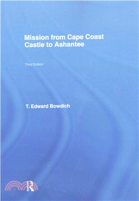 Mission from Cape Coast Castle to Ashantee (1819)