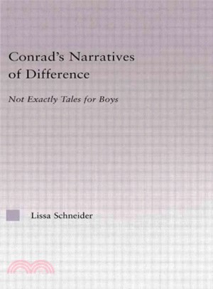 Conrad's Narratives of Difference ― Not Exactly Tales for Boys