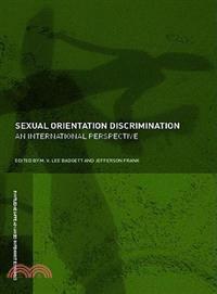 Sexual Orientation Discrimination ─ An International Perspective