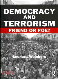 Democracy and Terrorism ─ Friend or Foe?