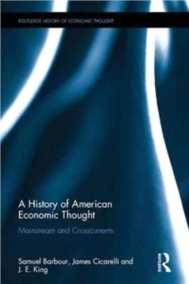A History of American Economic Thought ─ Mainstream and Crosscurrents