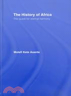 History of Africa: The Quest for Eternal Harmony