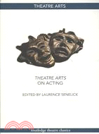 Theatre Arts on Acting