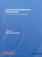 Leading Contemporary Economists: Economics at the Cutting Edge