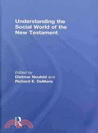 Understanding the Social World of the New Testament