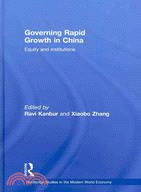 Governing Rapid Growth in China: Equity and Institutions