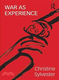 War As Experience―Contributions from International Relations and Feminist Analysis