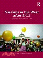 Muslims in the West after 9/11 ─ Religion, Politics and Law
