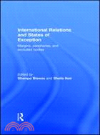 International Relations and States of Exception: Margins, Peripheries and Excluded Bodies