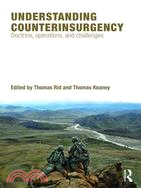 Understanding Counterinsurgency ─ Doctrine, Operations, and Challenges