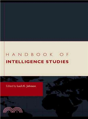 Handbook of Intelligence Studies