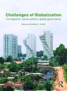 Challenges of globalization :immigration, social welfare, global governance /