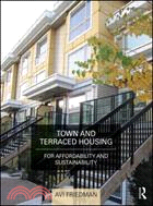 Town and Terraced Housing：For Affordability and Sustainability