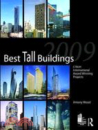 Best Tall Buildings 2009: Ctbuh International Award Winning Projects