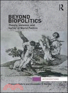 Beyond Biopolitics ─ Theory, Violence, and Horror in World Politics