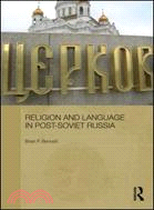Religion and Language in Post-soviet Russia