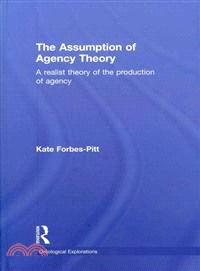 The Assumption of Agency Theory