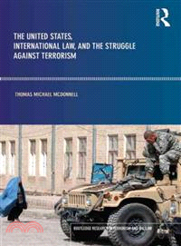 The United States, International Law, and the Struggle Against Terrorism