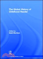 The Global History of Childhood Reader