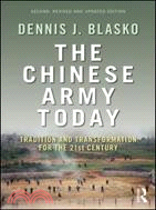 The Chinese Army Today：Tradition and Transformation for the 21st Century