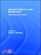 Islamist Politics in the Middle East ─ Movements and Change