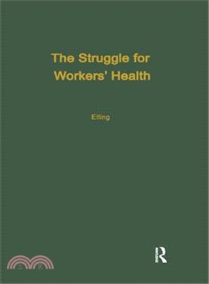 The Struggle for Workers' Health