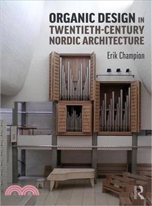Organic Design in Twentieth-century Nordic Architecture