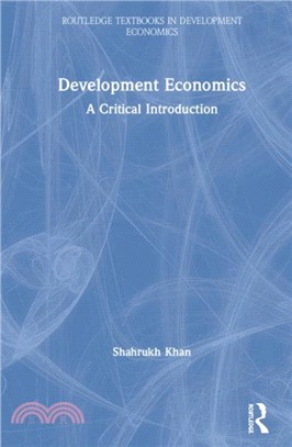 Development Economics：A Critical Introduction