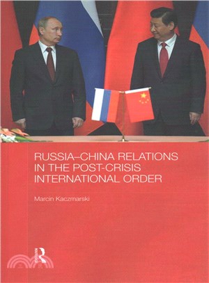 Russia-china Relations in the Post-crisis International Order