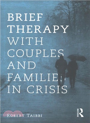 Brief Therapy With Couples and Families in Crisis