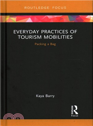 Everyday Practices of Tourism Mobilities ─ Packing a Bag