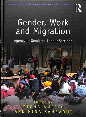 Gender, Work and Migration ― Agency in Gendered Labour Settings