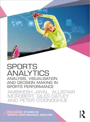 Sports Analytics ― Analysis, Visualisation and Decision-making in Sports Performance