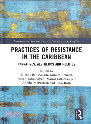 Practices of Resistance in the Caribbean