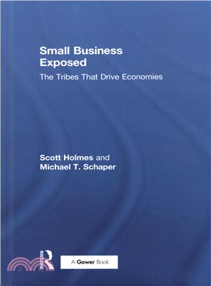 Small Business Exposed ─ The Tribes That Drive Economies