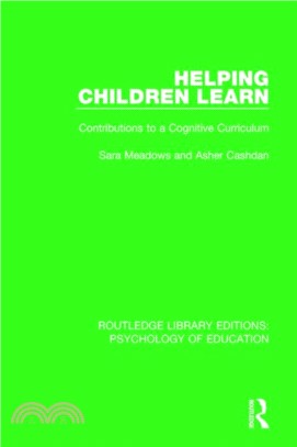 Helping Children Learn：Contributions to a Cognitive Curriculum