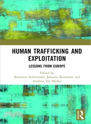 Human Trafficking and Exploitation ─ Lessons from Europe