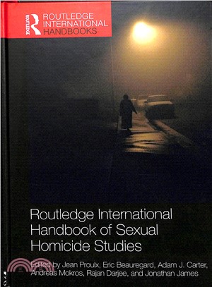 Routledge International Handbook of Sexual Homicide Studies