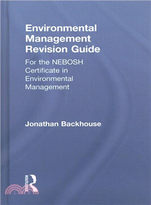 Environmental Management Revision Guide ― For the Nebosh Certificate in Environmental Management