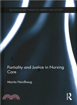 Partiality and Justice in Nursing Care