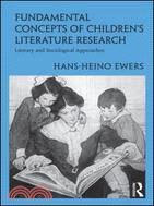 Fundamental Concepts of Children's Literature Research: Literary and Sociological Approaches