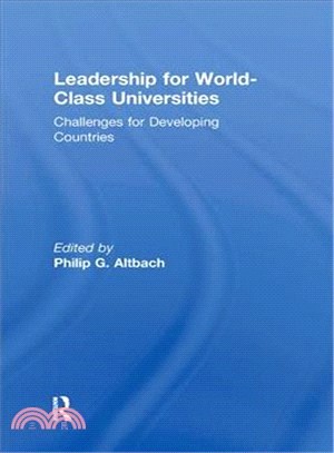 Leadership for World-Class Universities: Challenges for Developing Countries