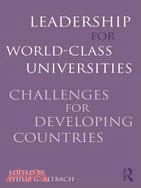 Leadership for World-class Universities ─ Challenges for Developing Countries