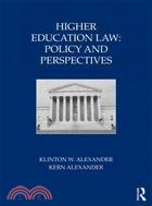 Higher Education Law ─ Policy and Perspectives