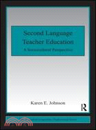 Second Language Teacher Education: A Sociocultural Perspective