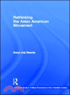 Rethinking the Asian American Movement