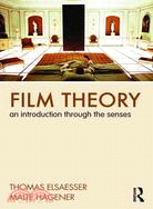 Film Theory ─ An Introduction Through The Senses